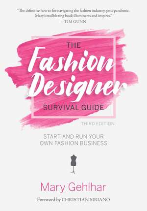 The Fashion Designer Survival Guide: Start and Run Your Own Fashion Business de Barron's Educational Series