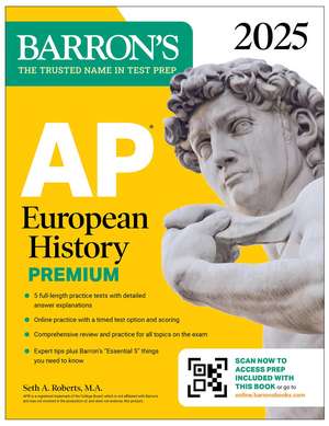 AP European History Premium, 2025: Prep Book with 5 Practice Tests + Comprehensive Review + Online Practice de Barron's Educational Series