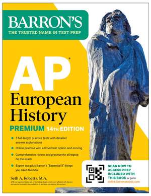 AP European History Premium, Fourteenth Edition: Prep Book with 5 Practice Tests + Comprehensive Review + Online Practice (2026) de Barron's Educational Series