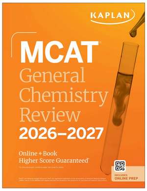 MCAT General Chemistry Review 2026-2027: Online + Book de Kaplan Test Prep