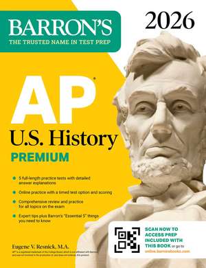 AP U.S. History Premium, 2026: Prep Book with 5 Practice Tests + Comprehensive Review + Online Practice de Barron's Educational Series