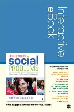 Social Problems Interactive eBook: Community, Policy, and Social Action de Anna Leon-Guerrero