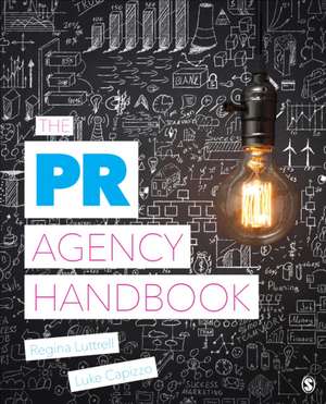 The PR Agency Handbook de Regina M. Luttrell