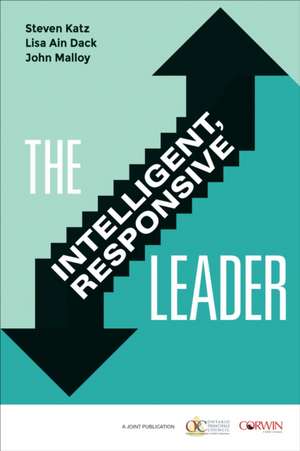 The Intelligent, Responsive Leader de Steven Katz