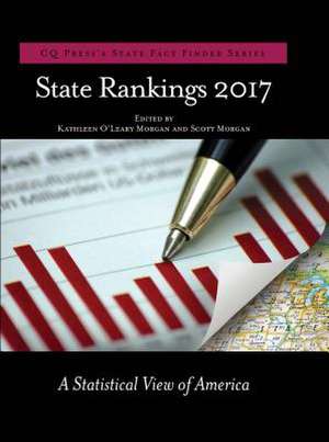 State Rankings 2017: A Statistical View of America de Kathleen O'Leary Morgan