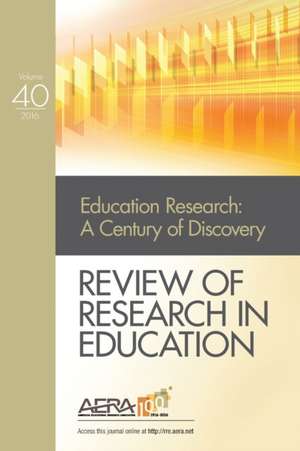 Review of Research in Education: Education Research and Its Second Century de Patricia A. Alexander