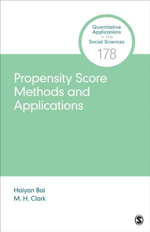 Propensity Score Methods and Applications de Haiyan Bai