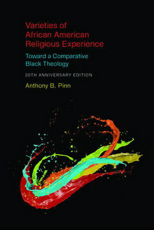 Varieties of African American Religious Experience de Anthony B. Pinn