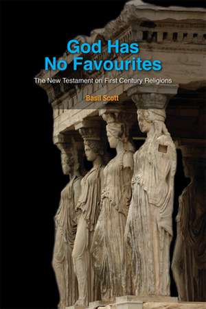 God Has No Favourites de Basil Scott