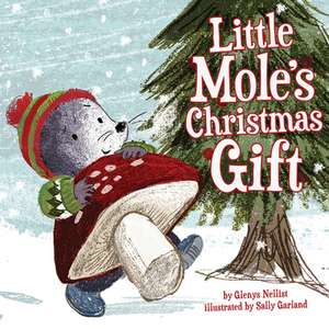 Little Mole's Christmas Gift de Glenys Nellist