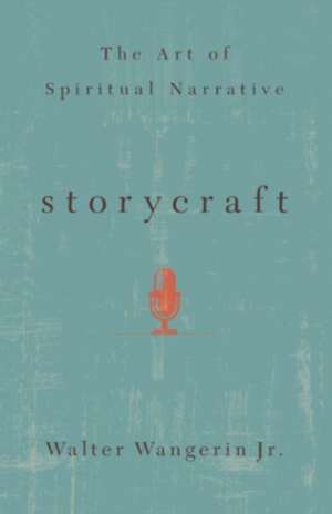 Storycraft de Walter Wangerin