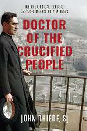 Doctor of the Crucified People de John Thiede