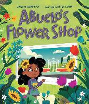 Abuelo's Flower Shop de Jackie Morera