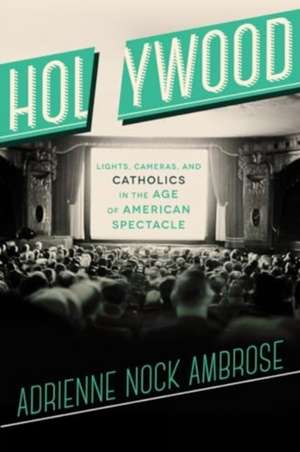 Holywood de Adrienne Nock Ambrose