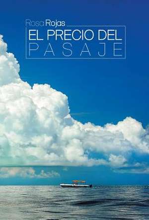El Precio del Pasaje de Rosa Rojas