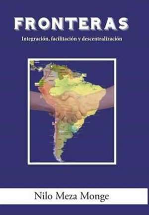 Fronteras de Nilo Meza Monge