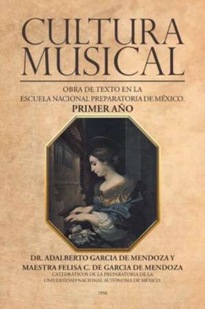 Cultura musical de Adalberto García de Mendoza