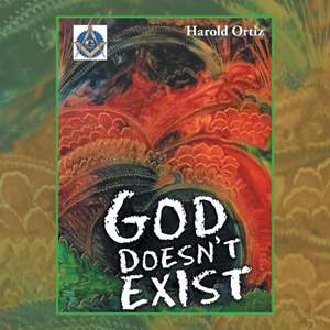 God Doesn'T Exist de Harold Ortiz