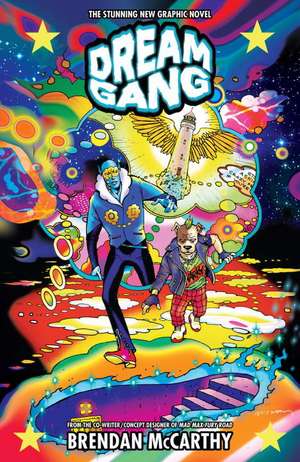 Dream Gang de Brendan McCarthy