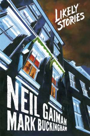 Neil Gaiman's Likely Stories de Neil Gaiman