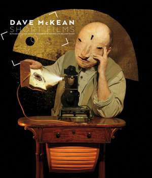 Dave Mckean: Short Films (blu-ray + Book) de Dave McKean