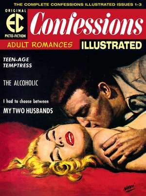 The EC Archives: Confessions Illustrated de Daniel Keyes