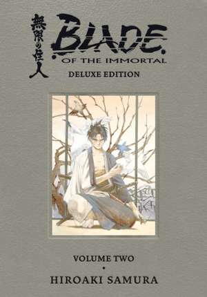 Blade of the Immortal Deluxe Volume 2 de Hiroaki Samura