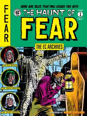 The EC Archives: The Haunt of Fear Volume 1 de Al Feldstein