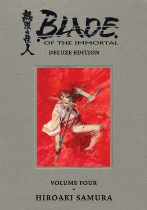 Blade of the Immortal Deluxe Volume 4 de Hiroaki Samura