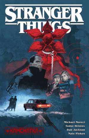 Stranger Things: Kamchatka (Graphic Novel) de Michael Moreci