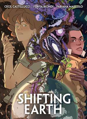 Shifting Earth de Cecil Castellucci