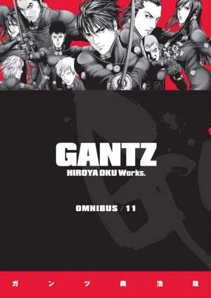 Gantz Omnibus Volume 11 de Oku Hiroya