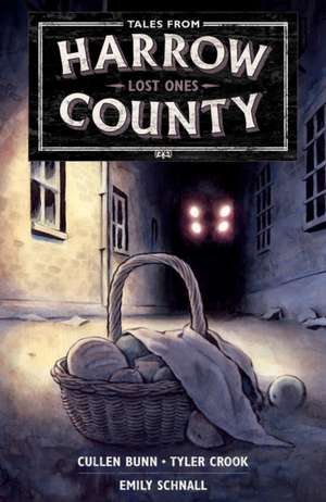 Tales from Harrow County Volume 3: Lost Ones de Cullen Bunn