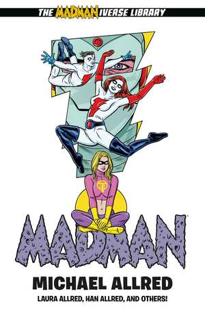 Madman Library Edition Volume 5 de Michael Allred