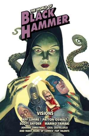 The World of Black Hammer Library Edition Volume 5 de Jeff Lemire