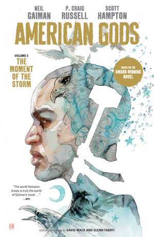 American Gods Volume 3: The Moment of the Storm (Graphic Novel) de Neil Gaiman