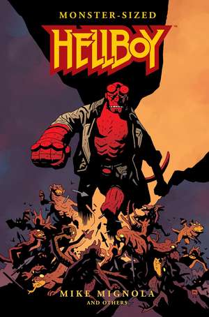 Monster-Sized Hellboy de Mike Mignola