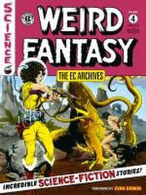 The EC Archives: Weird Fantasy Volume 4 de Al Feldstein