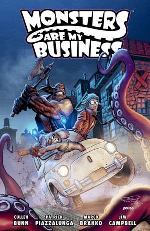 Monsters Are My Business de Cullen Bunn