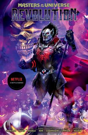 Masters of the Universe: Revolution de Tim Sheridan