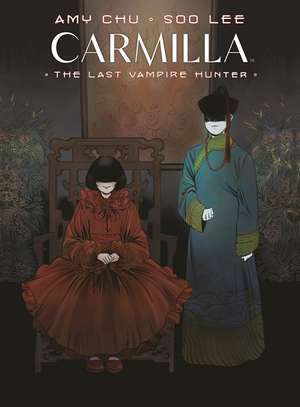 Carmilla Volume 2: The Last Vampire Hunter de Amy Chu