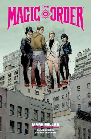 The Magic Order Library Edition Volume 1 de Mark Millar