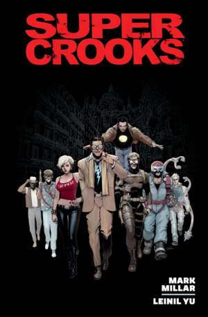 Supercrooks Library Edition de Mark Millar