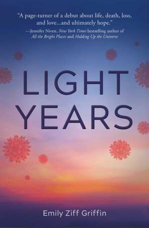 Light Years de Emily Ziff Griffin