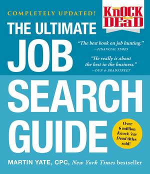 Knock 'em Dead: The Ultimate Job Search Guide de Martin Yate CPC