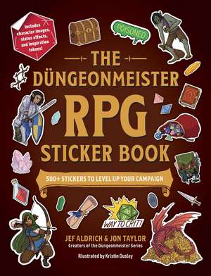 The Düngeonmeister RPG Sticker Book: 500+ Stickers to Level Up Your Campaign de Jef Aldrich