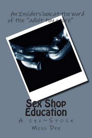 Sex Shop Education de Miss Dee