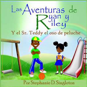 Las Aventuras de Ryan y Riley de Stephanie Singleton