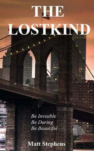 The Lostkind de MR Matt T. Stephens