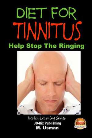 Diet for Tinnitus de M. Usman